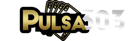 pulsa303 tanpa potongan|PULSA303 > Your Trusted Gacor Gaming Website.